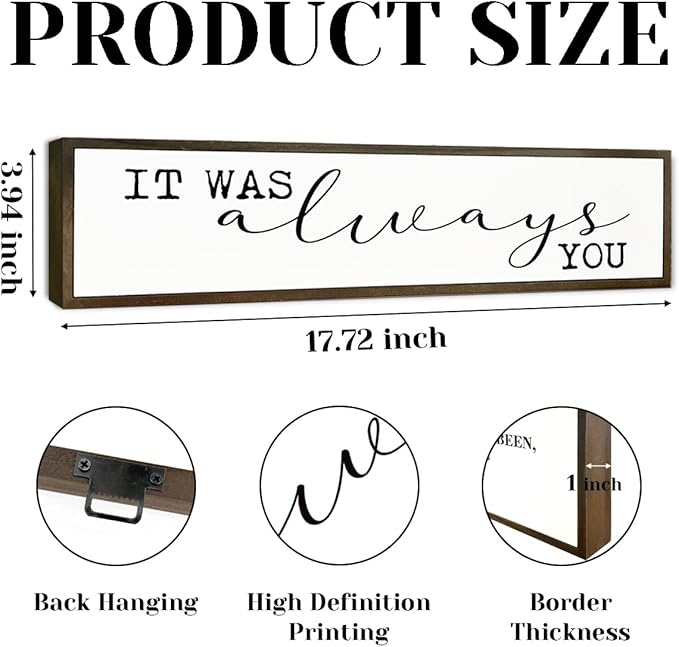 Motivational Wood Sign, Rustic Wooden Table Signs, Romantic Love Decor, Master Bedroom Signs, Wall Decoration for Home Bar Party Club Wedding, It was Always You Sign 17.8x4x1.2 inches