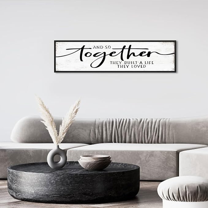 And So Together They Built A Life They Loved Sign: Wall Decor Farmhouse For Home Decor Bedroom Framed Above Bed Rustic Country Master Wall Art Decor 11.81"x 39.37"