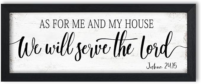 As for Me and My House We Will Serve the Lord Sign: Bible Verse Sign Christian Wall Art Framed Small Plaque Rustic Family Signs Country Farmhouse Wall Decor for Dining Room Living Room 6" x 14.5"