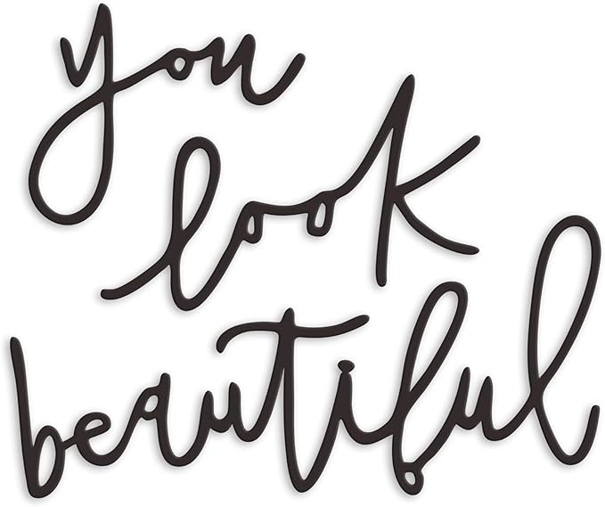 Metal You Look Beautiful Wall Decor - Inspirational Vanity & Bathroom You Look Beautiful Sign for Women's Aesthetic Room Décor