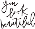 Metal You Look Beautiful Wall Decor - Inspirational Vanity & Bathroom You Look Beautiful Sign for Women's Aesthetic Room Décor