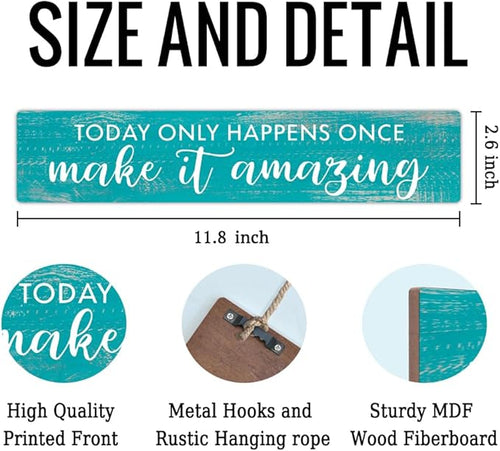 AGMDESIGN Today Only Happens Once Make It Amazing Wood Sign, Motivational Daily Reminder Decor for Bedroom Office, Farmhouse Kitchen Cafe Shop Wooden Plaque, Positive Gifts for Friends Coworkers