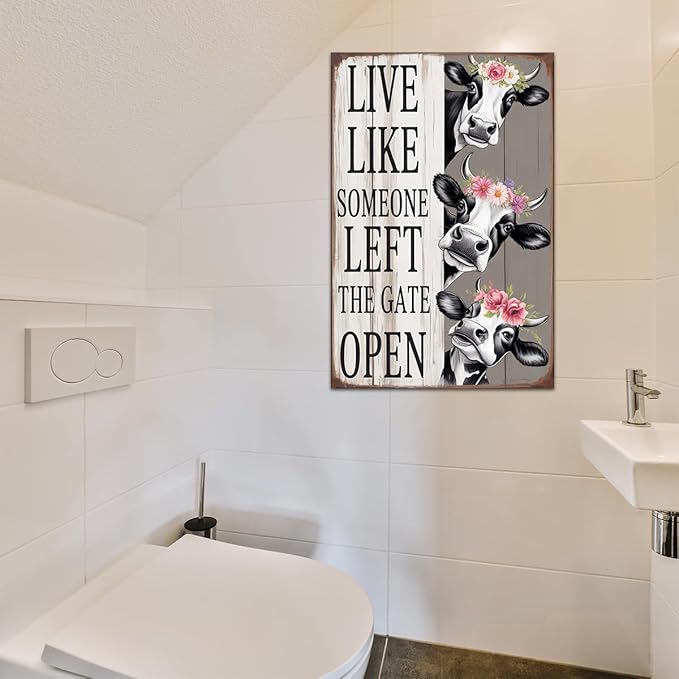 Cow Wall Art Decor Sign Live Like Someone Left The Gate Open Metal Tin Sign for Home Farm Fence Bathroom Bedroom Wall Decor 8x12 Inches