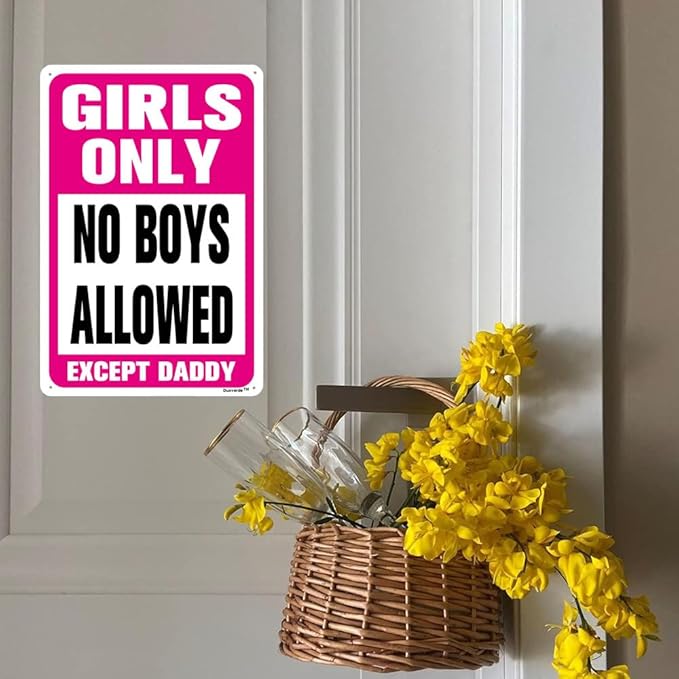 8"x12" Aluminum Sign, Cute Girls Only Sign No Boys Allowed Except Daddy Sign, Pink Decorations For Girls Cave Bedroom Living Room Wall Decor