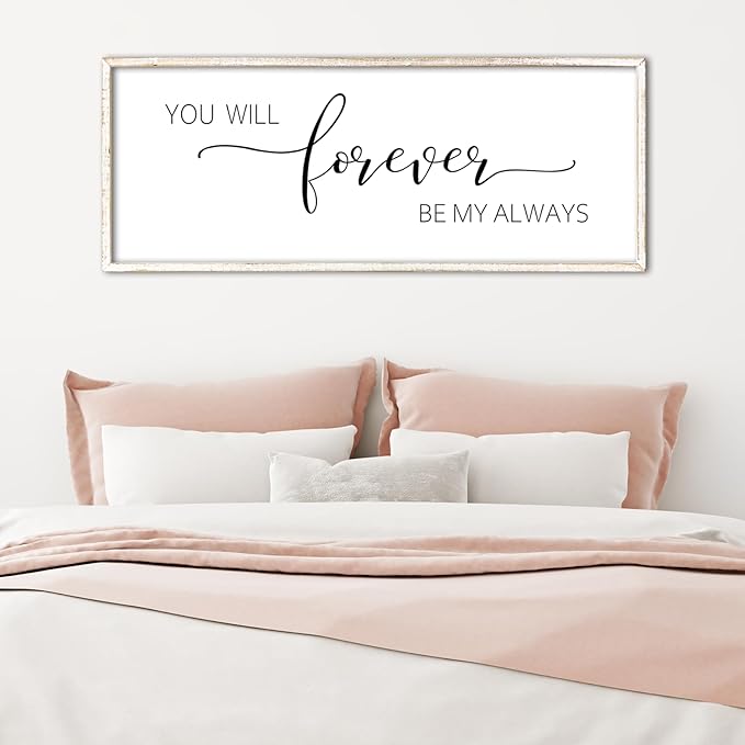 You Will Forever Be My Always Sign Wall Decor 40"x15" Above over Bed Master Bedroom Guest Room Large Rustic Wooden Framed Wall Hanging Art (White)