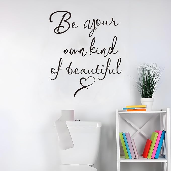 Inspirational Quotes Bathroom Wall Decals : Women Beautiful Home Positive Vinyl Art Wall Stickers - Living Room Bedroom Kitchen Family Wall Decor - Be Your Own Kind of Beatiful 20" X 24"
