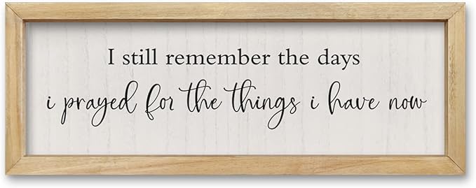 comurdyo I Still Remember the Days I Prayed Sign Wall Decor 16"×6" Master Bedroom Living Room Wooden Framed Wall Hanging Art (Wood)