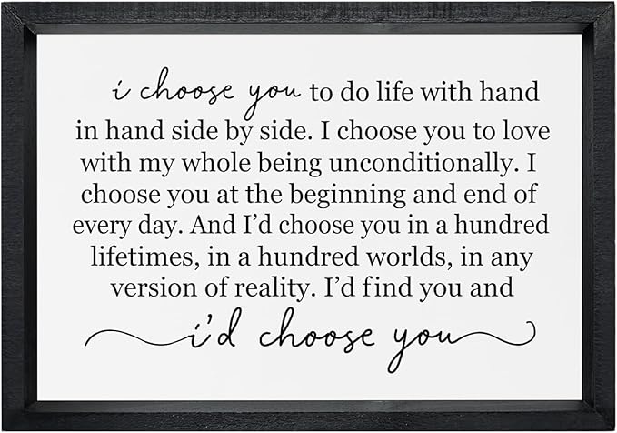comurdyo I Choose You To Do Life Sign Wall Decor 16"×11" Bedroom Above Bed Art Work Marriage Love Vow Wood Framed Wall Hanging (Black)