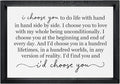 comurdyo I Choose You To Do Life Sign Wall Decor 16"×11" Bedroom Above Bed Art Work Marriage Love Vow Wood Framed Wall Hanging (Black)