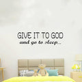 Wall Decals, Wall Stickers for Bedroom, (Easy to Apply), Vinyl Wall Decor Art Quotes Inspirational Motivational Men Women Adults Scripture Bible Verse Give It to God and Go to Sleep 35"X9.8"