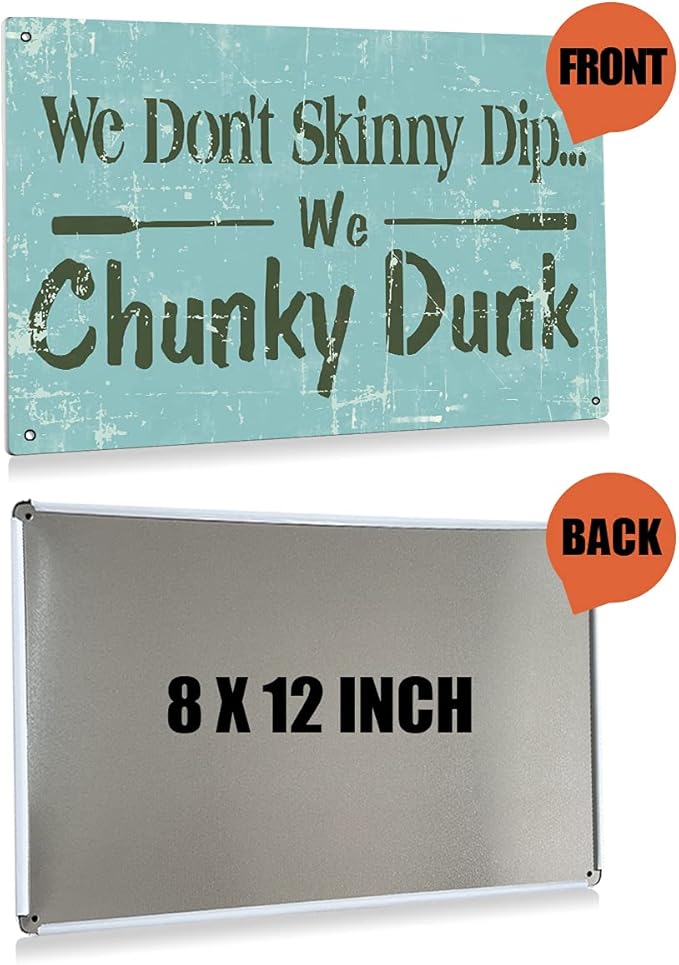 BEASTZHENG Retro We Don't Skinny Dip We Chunky Dunk Signs Pool Metal Tin Sign Wall Decor for Outdoor Indoor Vintage Sign Gifts