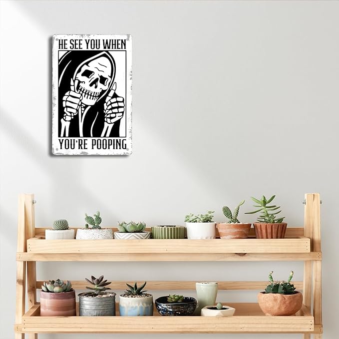 Funny Gothic Bathroom Home Decor Metal Tin Sign: Funny "He Sees You When You Are Pooping?" Bathroom Wall Art Decor for Skull Lovers 8 X 12 Inch