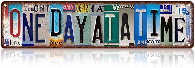 Vintage One Day At A Time Wall Decor Street Signs Home Bar Coffee Metal Tin Signs 16 x 4 Inches