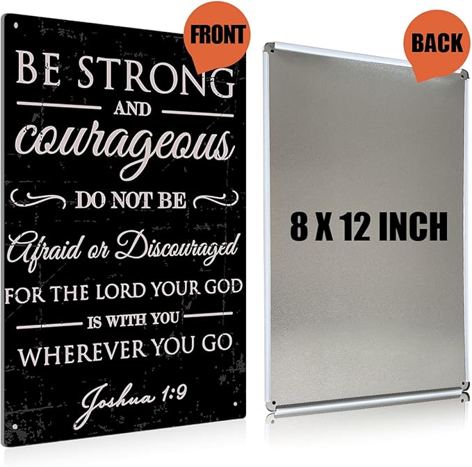 BEASTZHENG Vintage Be Strong and Courageous Metal Tin Sign Wall Bible Verse Art Decor - Retro Christian Sign for Home Living Room Decor Gifts - 8x12 Inch