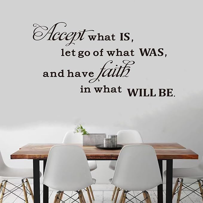 Living Room Quotes Wall Stickers: Family Bedroom Inspirational Home Vinyl Art Wall Stickers - Kitchen Door Wall Decor - Accept What is Let Go of What was 28.6" X 15"
