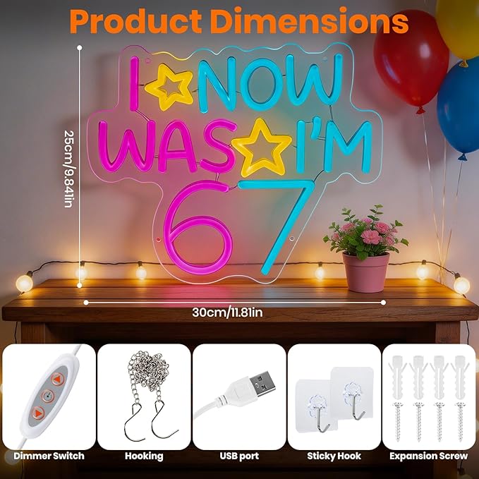 6 7 Birthday Decorations Neon Sign I WAS 6 NOW I'M 7 Neon Light for Wall Art Decor,Boy Girl 7 Years Old,Dimmable LED Lights for Bedroom Party Background Decoration Birthday Gifts