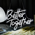 Better Together Neon Sign for Wall Decor, Led Wedding Neon Sign Light Up for Reception Engagement Party Happy Anniversary Bridal Shower Backdrop Holiday Birthday Christmas Lifts, White