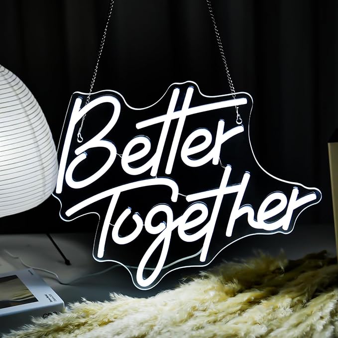Better Together Neon Sign for Wall Decor, Led Wedding Neon Sign Light Up for Reception Engagement Party Happy Anniversary Bridal Shower Backdrop Holiday Birthday Christmas Lifts, White