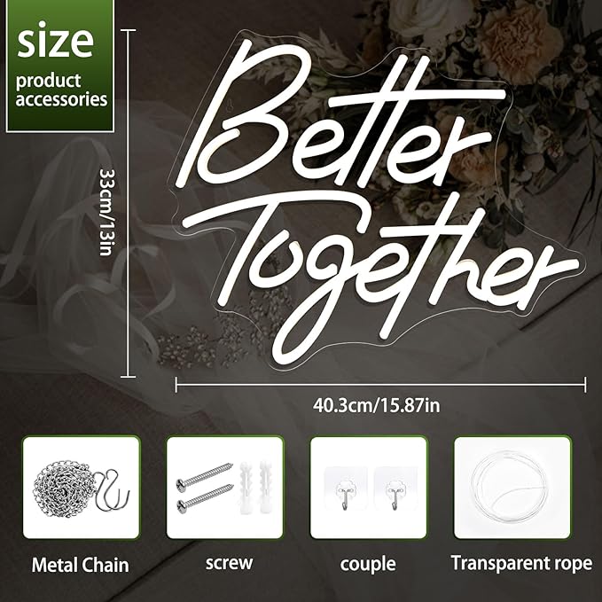 Better Together Neon Sign for Wall Decor, Led Wedding Neon Sign Light Up for Reception Engagement Party Happy Anniversary Bridal Shower Backdrop Holiday Birthday Christmas Lifts, White