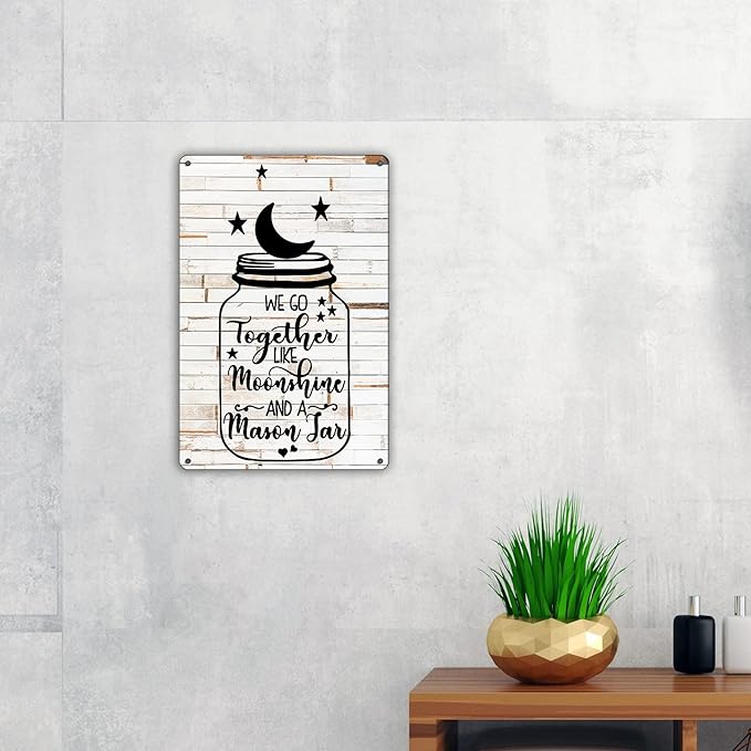 QIONGQI Funny We Go Together Like Moonshine in a Mason Jar Metal Tin Sign Wall Decor Rustic Farmhouse Sign for Home Dining Room Garden Decor Gifts