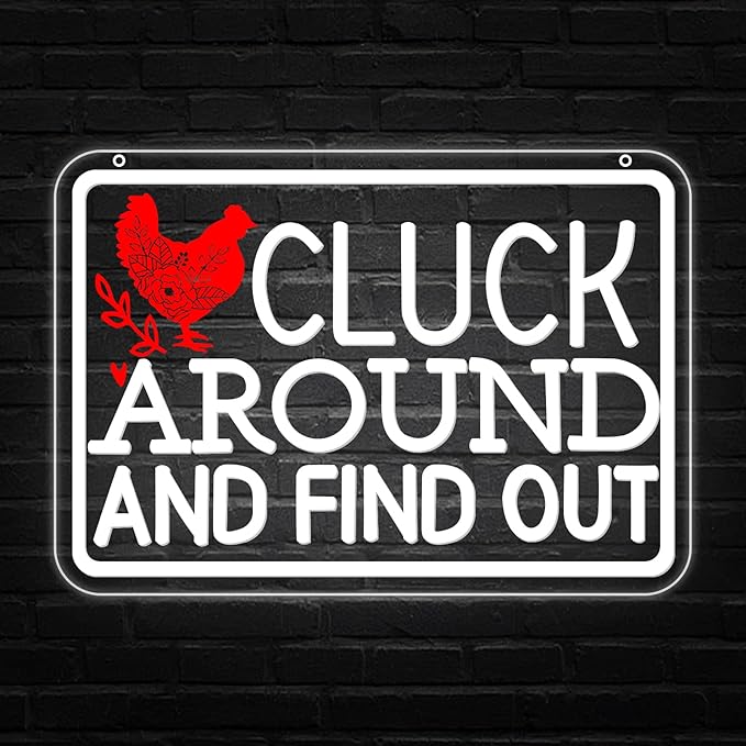 Cluck Around and Find Out Neon Sign,Chicken Led Neon Signs for Home Farm Chicken Coop Farmhouse Decor Kitchen Garden Decor,Funny Rooster Gifts (15.5 X 10.6 Inch)