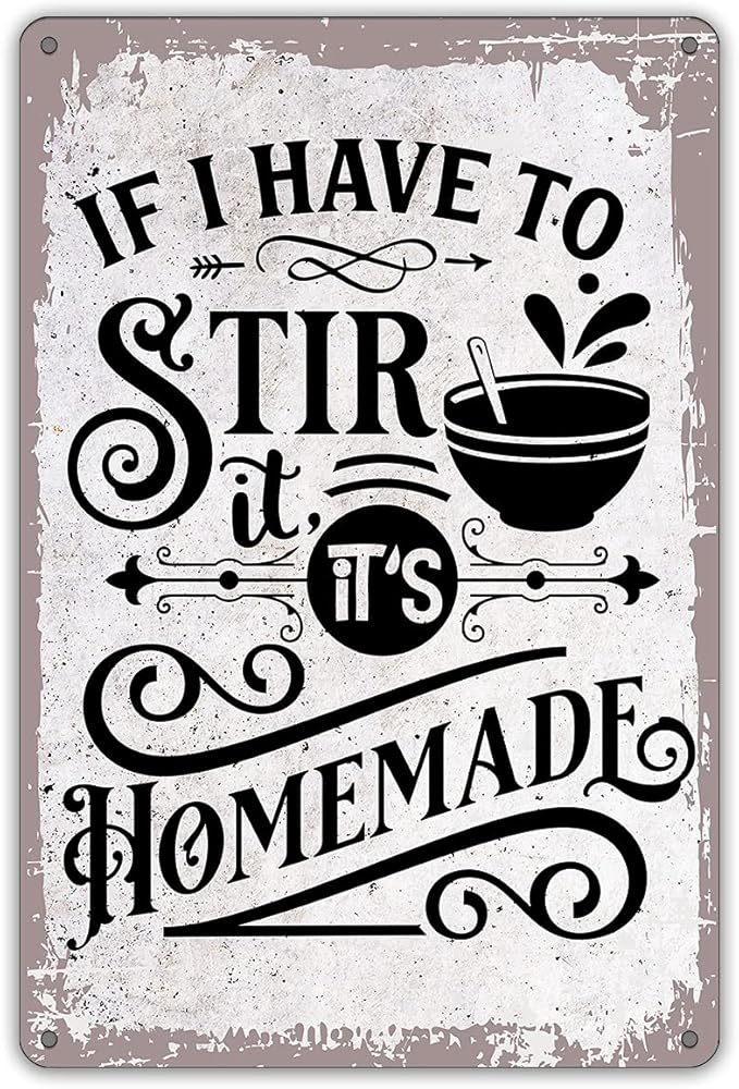 QIONGQI Funny Quote 'If I Have to Stir It, It's Homemade' Metal Tin Sign Wall Decor Retro Kitchen Sign with Sayings for Home Decor Gifts
