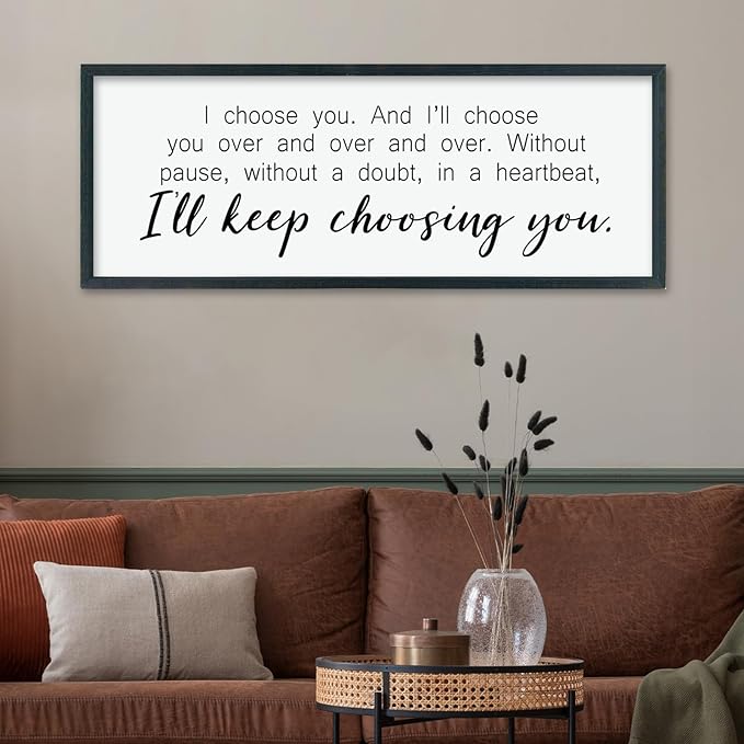 comurdyo Romantic Love Quotes I'll Keep Choosing You Sign 40"X15" Modern Rustic Large Love Theme Master Bedroom Above Bed Wall Decor I Choose You Wood Framed Simple Wall Hanging Art (Black)