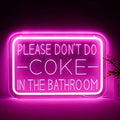 Please Don’t Do Coke in the Bathroom Neon Sign for Wall Art，Led Neon Light Decoration of Bathrooms in Bars and Clubs，Restroom、funny bathroom decor，Gifts for Teen Boys