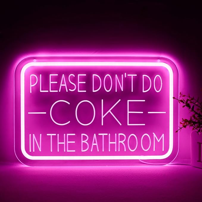 Please Don’t Do Coke in the Bathroom Neon Sign for Wall Art，Led Neon Light Decoration of Bathrooms in Bars and Clubs，Restroom、funny bathroom decor，Gifts for Teen Boys