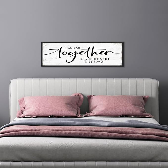 And So Together They Built A Life They Loved Sign: Wall Decor Farmhouse For Home Decor Bedroom Framed Above Bed Rustic Country Master Wall Art Decor 11.81"x 39.37"