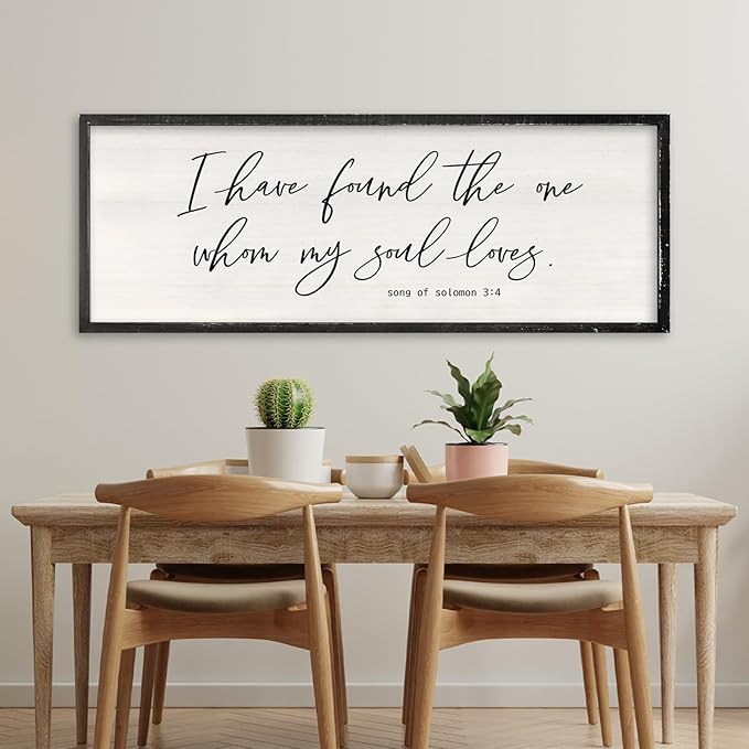 I Have Found The One Whom My Soul Loves Wall Art 40x15 Inch Large Song of Solomon 3:4 Sign Master Bedroom Above Bed Wood Frame Wall Hanging Decor (Black)