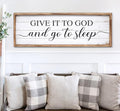 Give It to God and Go to Sleep Sign 42''×15'' Large Above Bed Wall Decor Farmhouse Bedroom Decor Wood Guest Room Decor Framed Wall Art Rustic Master Bedroom Wall Decoration