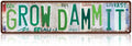 Vintage Grow Dammit Metal Tin Signs Street Signs Garden Wall Decor 16 x 4 Inches