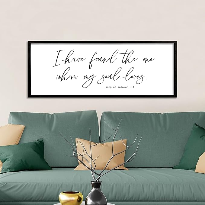 I Have Found The One Whom My Soul Loves Sign Wall Art Decor 40"x15" Modren Master Bedroom Above Bed Wood Framed Song of Solomon 3:4 Large Living Room Bible Verse Wall Hanging (Black)
