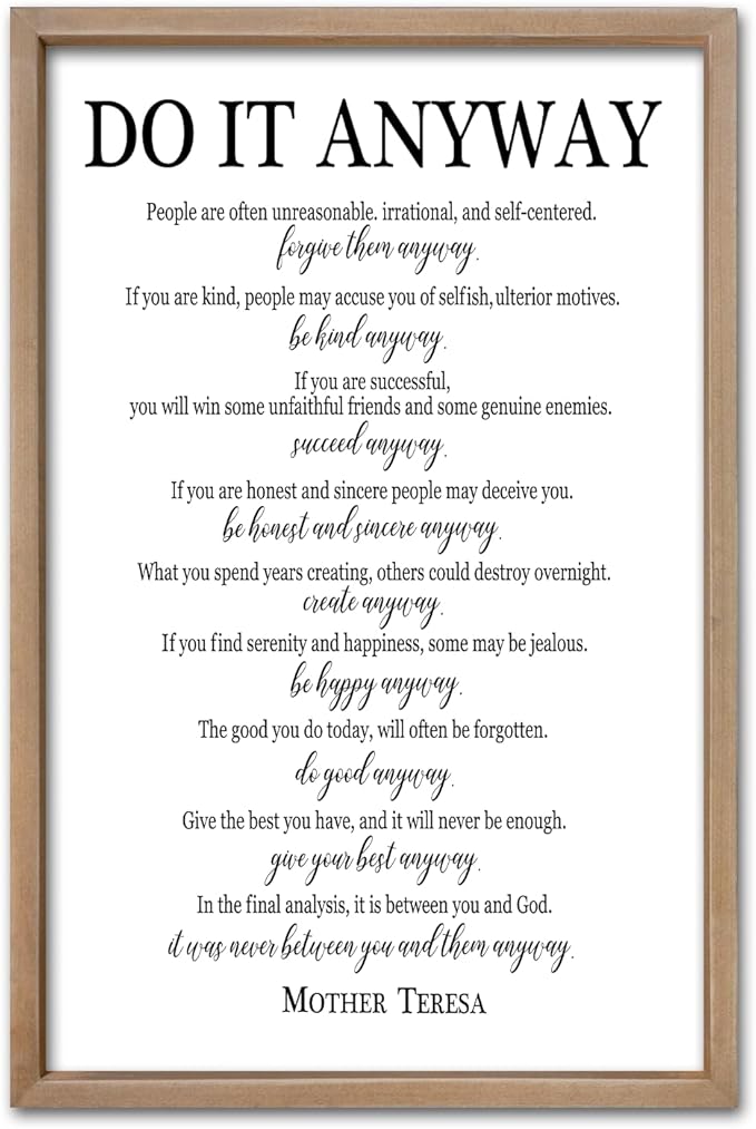 comurdyo Do It Anyway Wall Decor 24"x16" Mother Theresa Quotes Inspirational Sign Bible Verse Christian Motivational Modern Bedroom Vintage Wood Framed Farmhouse Wall Hanging Art (Wood)