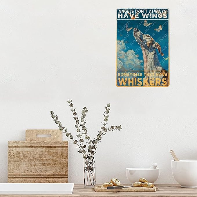 snowsun Vintage Metal Signs Greyhound Dog Angels don't Always Have Wings Sometimes They Have Whiskers Funny Tin Sign Wall Decor for Living Room Bedroom Garden Yard Bar Cafe 8×12 Inches