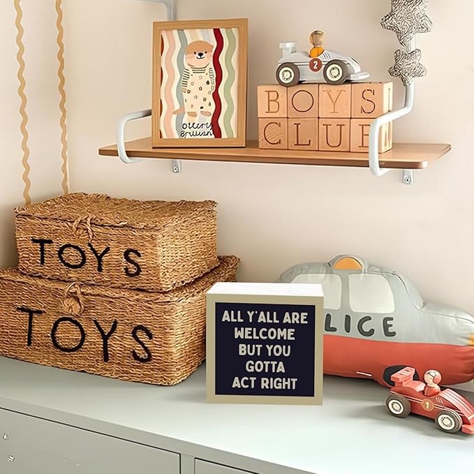Lacama Funny Welcome Wooden Box Sign, All Y'all Are Welcome But You Gotta Act Right Decorations Wood Block Signs, Funny Retro Wood Sign for Classroom Kids Room Desk Shelf Wall Decor 5x5 Inches