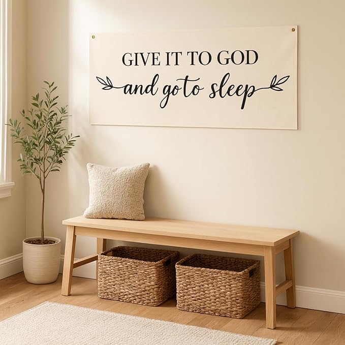 Give It to God and Go to Sleep Banner – 40x20in Linen Wall Hanging Sign for Bedroom, Living Room, or Prayer Space – Rustic Beige Christian Wall Decor, Farmhouse Above Bed Art, Inspirational Scripture Quote Sign