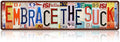 Vintage Embrace The Suck Wall Decor Street Signs Metal Tin Signs 16 x 4 Inches