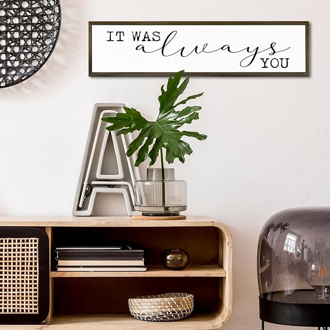 Motivational Wood Sign, Rustic Wooden Table Signs, Romantic Love Decor, Master Bedroom Signs, Wall Decoration for Home Bar Party Club Wedding, It was Always You Sign 17.8x4x1.2 inches