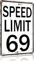 Boys Gifts Retro Tin Sign Speed Limit 69 Sign for Boys Room Man Cave Garage Cars Themed Room Bedroom Vintage Style Wall Art Decor 8 x 12 Inch (3296)