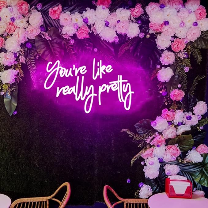 You're Like Really Pretty Pink Led Neon Light Sign for Wall Decor Girls Bedroom Sign Birthday Wedding Party Wedding Engagement Party Gifts for Girlfriend Valentine's Day