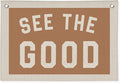See The Good Wall Decor, Inspirational Wall Decor, Boho Accent Vintage See The Good Sign Linen Banner Wall Hanging Banner Flag, Accent Wall Decor