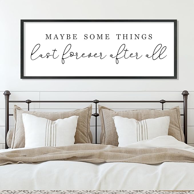 YWJKWLGS Master Bedroom Above Bed Wall Decor Maybe Some Things Last Forever After All Sign Wall Art, 40x15 Inch, Modern Farmhouse Large Rustic Wood Framed Over the Bed for couples mr and mrs (Black)