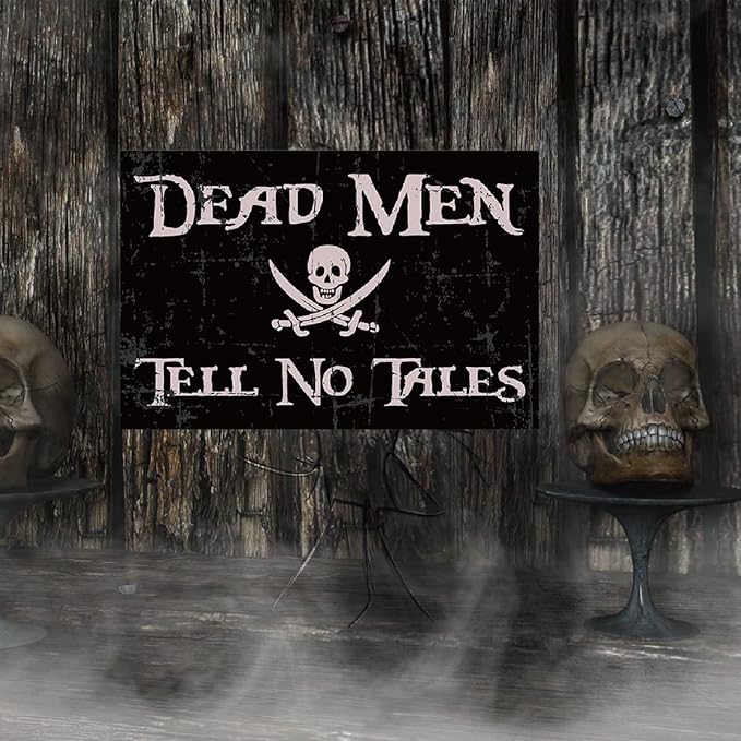 Funny Dead Men Tell No Tales Metal Tin Sign Wall Decor Vintage Retro Signs Indoor Outdoor Decoration Gifts large