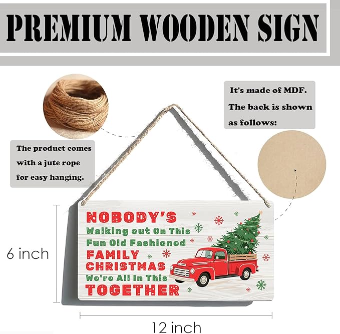 Funny Christmas Vacation Decor Sign - Nobody's Walking Out on This Fun Old Fashioned Family Christmas We're All In This Together Sign, Rustic Farmhouse Xmas Family Togetherness Gifts 6x12 Inch
