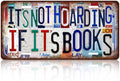 Vintage License plate Book Nook Wall Decor Library Metal Sign Bookshelf Tin Signs - It's Not Hoarding If It's Books