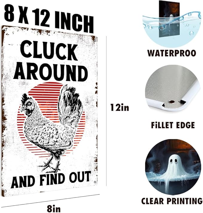 Funny Chicken Coop Accessories Gifts Chicken Cluck Around and Find Out Metal Tin Sign for Home Farm Garden Decor 8 X 12 Inch