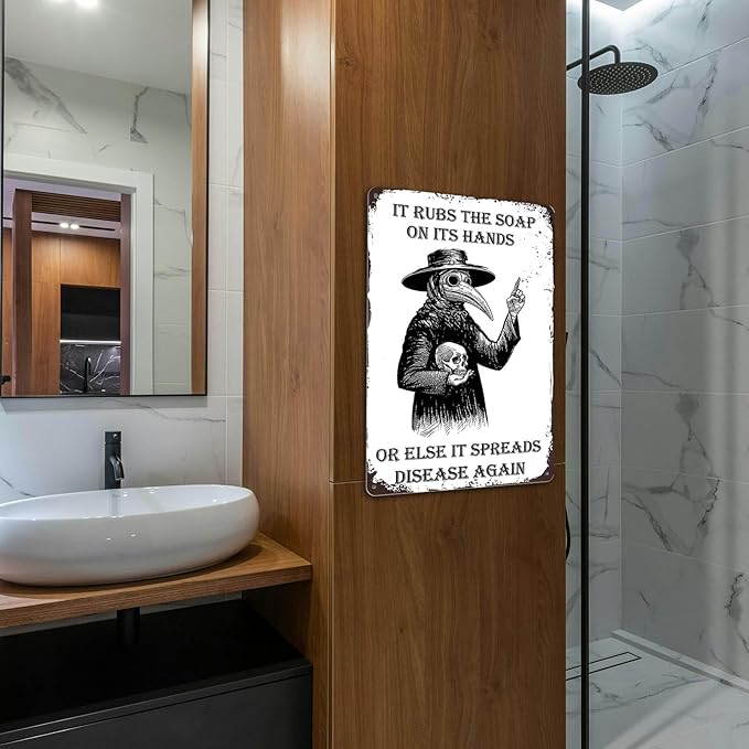 Gothic Wall Decor Halloween Bathroom Poster Goth Home Metal Signs Plague Doctor Tin Sign Funny Guest Bedroom Wall Decor It Rubs It Rubs The Soap On Its Hands Or Else It Spreads Disease Again