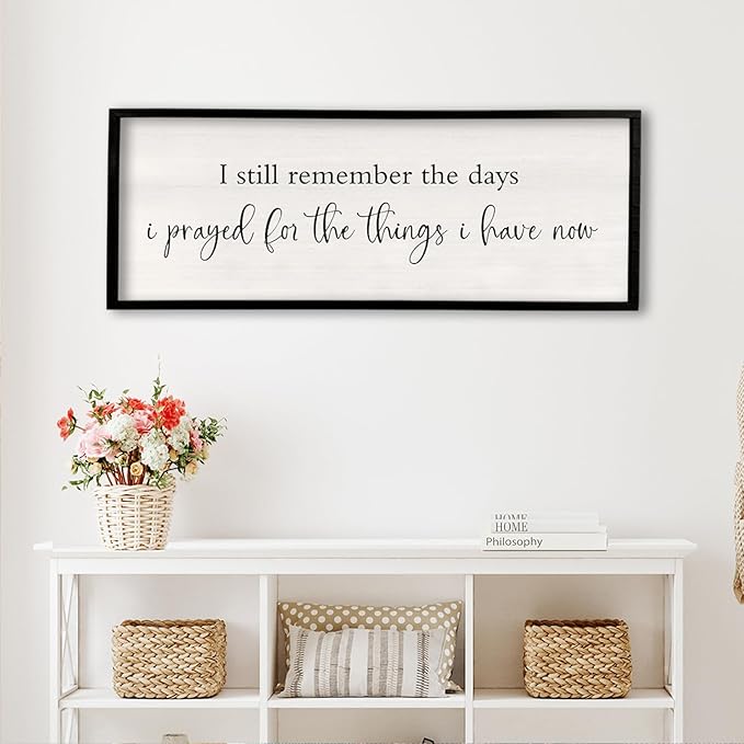 I Still Remember the Days I Prayed Sign 32" x 12" Large Living Room Wall Decor Wooden Vintage Framed Plaque Country Bedroom Hanging Home Farmhouse Inspirational I Prayed Wall Art (Black)